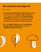 Über die übliche Ernährung wird ausreichend Biotin aufgenommen.
